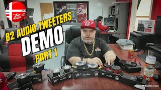 Insane Clarity! B2 Audio Tweeters Might Be the Best in the Game