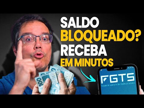 SALDO DO FGTS BLOQUEADO? SAIBA COMO USAR HOJE MESMO [RÁPIDO E FÁCIL]