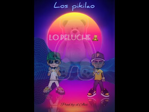 Lo Peluche 🧸 Los Pikilao - Los Del Millero | Music Visualizer 2024