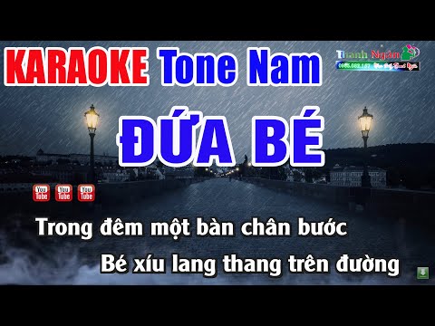 Đứa Bé Karaoke Tone Nam – Beat Phối Chuẩn | Nhạc Sống Thanh Ngân