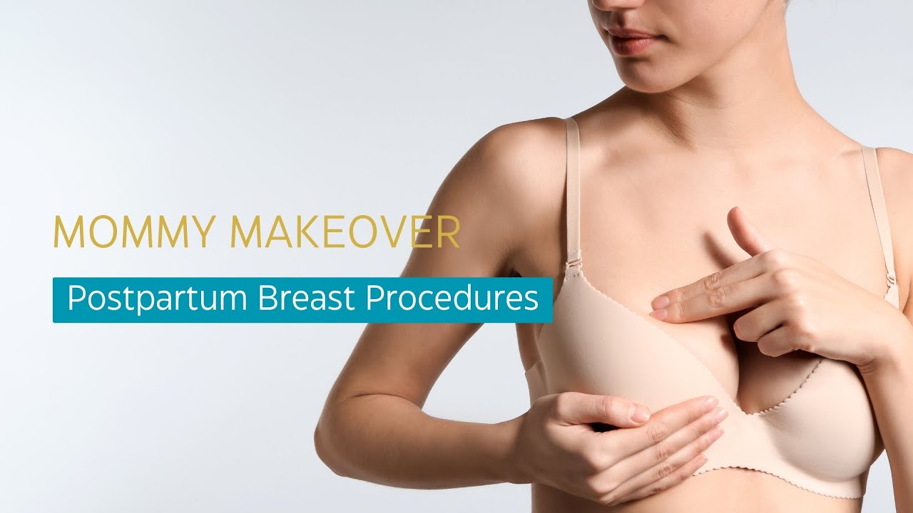 Mommy makeover postpartum breast procedures demonstration.