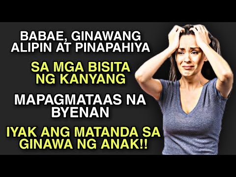 BABAE, GINAWANG UTUSAN AT PINAHIYA SA BISITA NG KANYANG SARILING BYENAN!! | Pinoy Tagalog Story