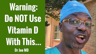 Warning: Do NOT Mix Vitamin D With These 4 Medications
