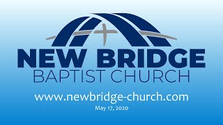 NEW BRIDGE BAPTIST CHURCH | Sermons