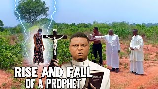 RISE AND FALL OF A PROPHET (FULL MOVIE) Ken Erics 2025 latest Nigerians Nollywood Full Movies