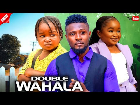 Double Wahala Newly Released Trending Nollywood Nigeria Movie