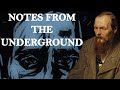 Understanding 'Notes from the Underground'