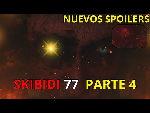 NUEVOS 3 SPOILERS DE SKIBIDI TOILET 77 PARTE 4 😶‍🌫️😬