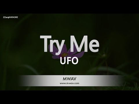 UFO-Try Me (Karaoke Version)