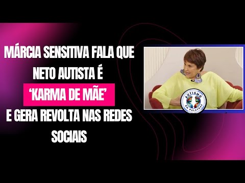 Bate Papo Semanal - Márcia Sensitiva atrela autismo a karma de vidas passadas!