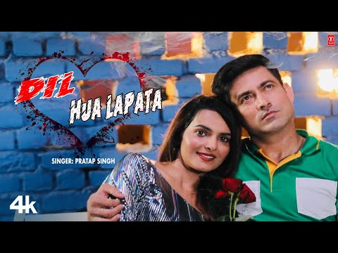 Dil Hua Lapata - Pratap Singh, Feat. Malik Naushad Ahmad, Raveena Bishnai | Latest Video Song 2025