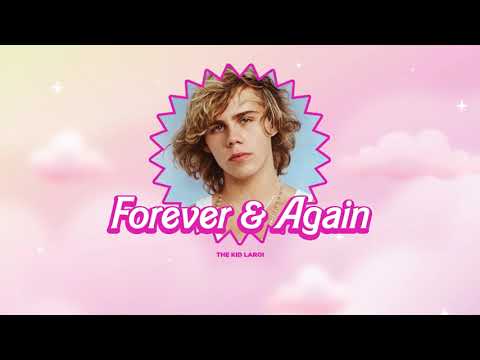 Vietsub | Forever & Again (From Barbie The Album) - The Kid LAROI | Lyrics Video