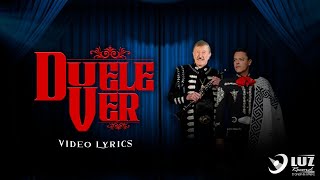 Pedro Fernández Y Estrellas De Sinaloa De Germán Lizárraga - Duele Ver | LYRIC VIDEO