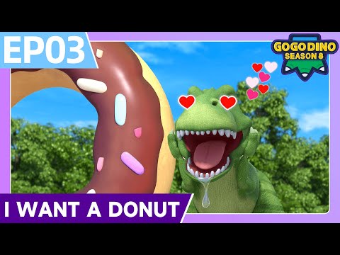 ⭐️New⭐️ GoGoDino S8 | EP03 I Want a Donut 🍩 | Dinosaurs Cartoon | Adventure Animation for Kids