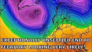 Exceptionally Unsettled End to February Looking Very Likely? 15th February 2026