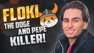 FLOKI THE DOGE AND PEPE KILLER! FLOKI IS THE HOTTEST PROJECT OUT RIGHT NOW?!