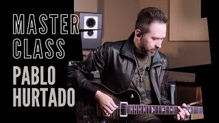 Pablo Hurtado - Master Class