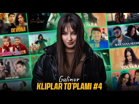 Gulinur - Kliplar to'plami #4