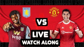 Aston Villa VS. Manchester United Live Watchalong With Naffe! The Rematch