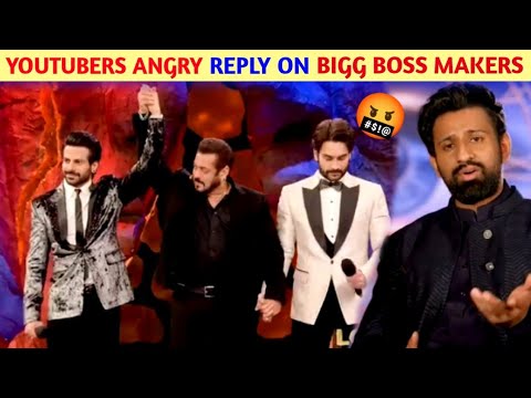 YOUTUBERS ANGRY 😡 REPLY ON BIGG BOSS MAKERS || Bigg Boss House Update