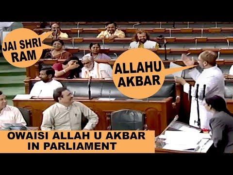 Asaduddin Owaisi says Allahu Akbar in Parliament | MPs chant Jai Shri Ram
