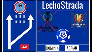 #9 Lechostrada - Lech odpadł z pucharów, ale jest liderem Ekstraklasy!