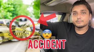 Accident 🙏🏻🥺💔 | New Vlog | CanbeeLifestyle 2025 | #canbeelifestyle #youtubevideo #trending