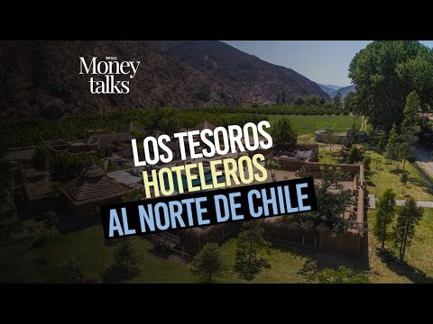 Capítulo 93 | Los imperdibles “tesoros” hoteleros del Norte de Chile