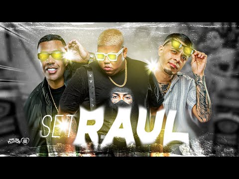 SET DOS RAUL - MC Cebezinho, MC GP, MC Luuky, MC Tuto, MC Negão Original, Meno K