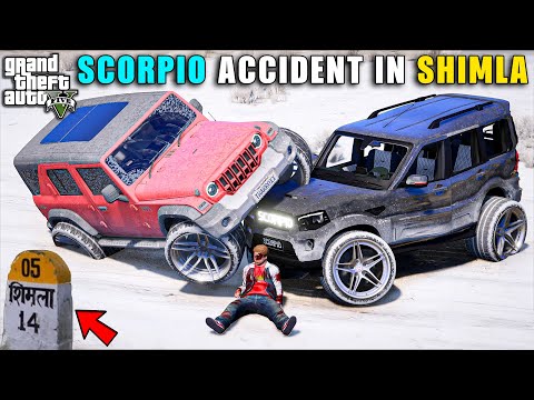 टूट गई SCORPIO फिर से !! 😞 SCORPIO ACCIDENT IN SHIMLA | GTA V GAMEPLAY | GTA 5