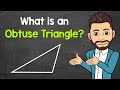 Identifying Obtuse Triangles and Their Characteristics
