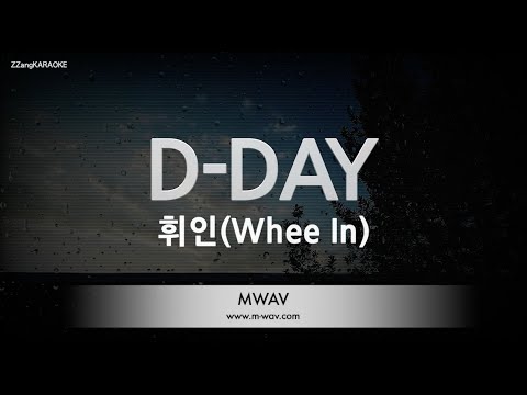 [짱가라오케/노래방] 휘인(Whee In)-D-DAY [ZZang KARAOKE]