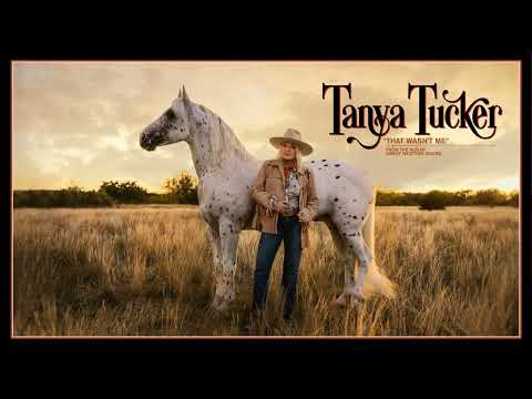 Tanya Tucker - That Wasn't Me (Visualizer)