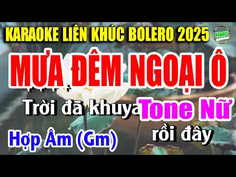 Karaoke Liên Khúc Trữ Tình Tone Nữ Dễ Hát | NHẠC XƯA BOLERO TOÀN BÀI HAY – MƯA ĐÊM NGOẠI Ô