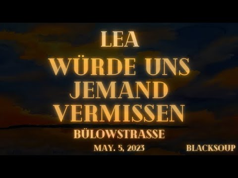 Lea - Würde uns jemand vermissen (Lyrics)