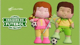 Curso Craques do Futebol em Feltro | com Alê Cita