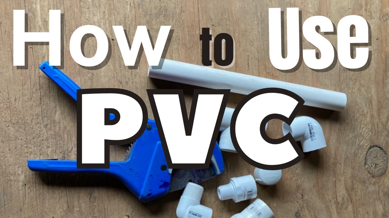 How to use PVC – an important DIY skill for small nurseries