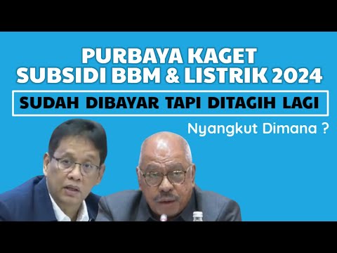 Purbaya Kaget Ditagih Subsidi BBM dan Listrik 2024, Padahal Sudah Membayar Semua