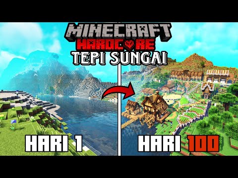 100 Hari di Minecraft Hardcore Tepi Sungai