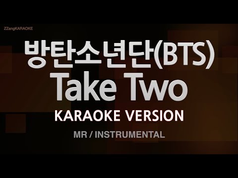 [짱가라오케/노래방] 방탄소년단(BTS)-Take Two (MR/Instrumental) [ZZang KARAOKE]