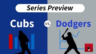Series Preview: Cubs vs Dodgers