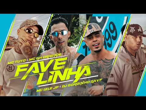 FAVELINHA - MC GH Original, MC Tuto, MC Lele JP (Videoclipe Oficial) DJ Gordinho da VF