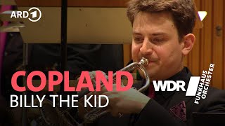 Copland - Billy the Kid - Mexican Dance and Finale | WDR Funkhausorchester