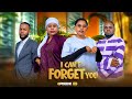 I CAN'T FORGET YOU EP 5 Love Story  #abbyplus #kiparabrand #clamvevo #dontatv #abbybalthazar