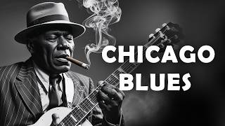 Best Chicago Blues Collection - Chicago Blues Music - Mixtape #067   Daily Blues Love Story