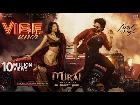 Vibe Undi - Lyrical | Mirai | Teja Sajja, Ritika Nayak | Karthik Gattamneni |Gowra Hari|Armaan Malik