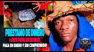 PRESTAMO DE DINERO A GENTE POBRE (SIN COMPROMISO NI CONTRACTOS)