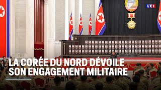 La Corée du Nord dévoile son engagement militaire ｜LCI