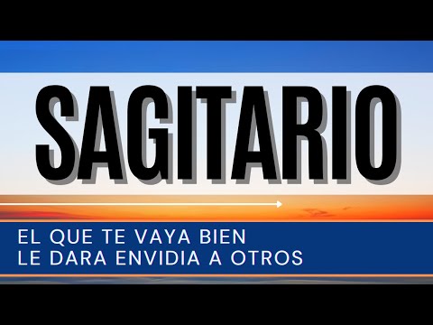 Sagitario Hoy ♐️ | El que te vaya bien LE DARA ENVIDIA A OTROS |