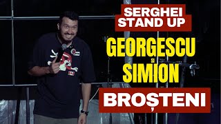 Serghei | Stand up comedy | Georgescu si Simion la Broșteni